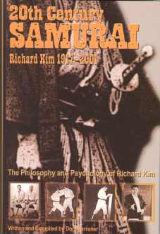 20th CENTURY SAMURAI, Richard Kim 1917-2001