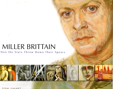MILLER BRITTAIN : when the stars threw down their Spears
