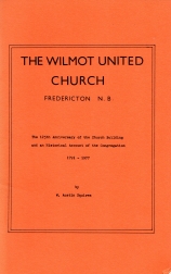 THE WILMOT UNITED CHURCH : the 125th anniversary of the church building and an historical account of the congregation, 1791-1977