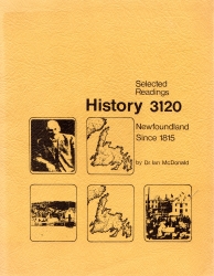 NEWFOUNDLAND SINCE 1815; Selected Readings