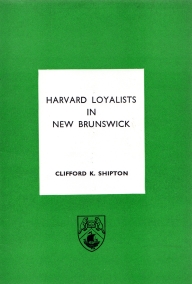 HARVARD LOYALISTS IN NEW BRUNSWICK
