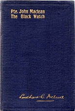 Pte. John Maclean of the Black Watch :and other Sketches
