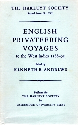 ENGLISH PRIVATEERING VOYAGES to the West Indies 1588-95