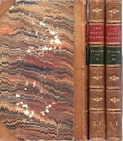 THE GREAT HIGHWAY ; a story of the World's Struggles; 3 Volumes