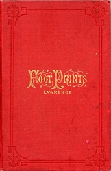 FOOT-PRINTS; Or, Incidents in Early History of New Brunswick