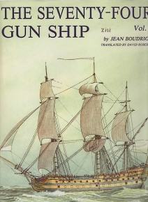THE SEVENTY-FOUR GUN SHIP : a practical treatise on the art of naval Architecture; Volume 3 ,Masts,Sails,Rigging.