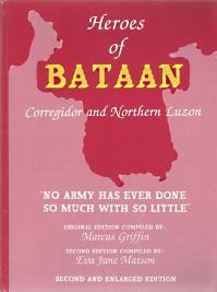HEROES OF BATAAN, Corregidor, and Northern Luzon, Signed Copy