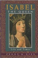 Isabel the Queen : life and Times