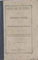 HALIFAX AND ITS BUSINESS : containing historical sketch and description of the city and its institutions : also, description of different lines of business, with account of the leading houses in each Line