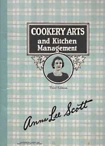COOKERY ARTS AND KITCHEN MANAGEMENT, Complete Course in Twenty Lessons, Third Edition