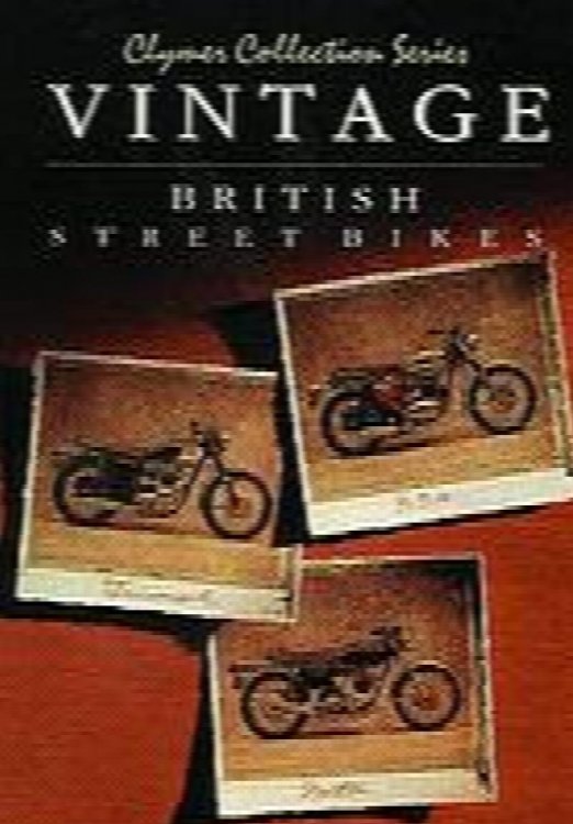 Vintage British street bikes : BSA, 500 & 650cc unit twins, 1963-1972 : Norton, 750 & 850cc Commandos, 1969-1975 : Triumph, 500-750cc twins, 1963-1979.