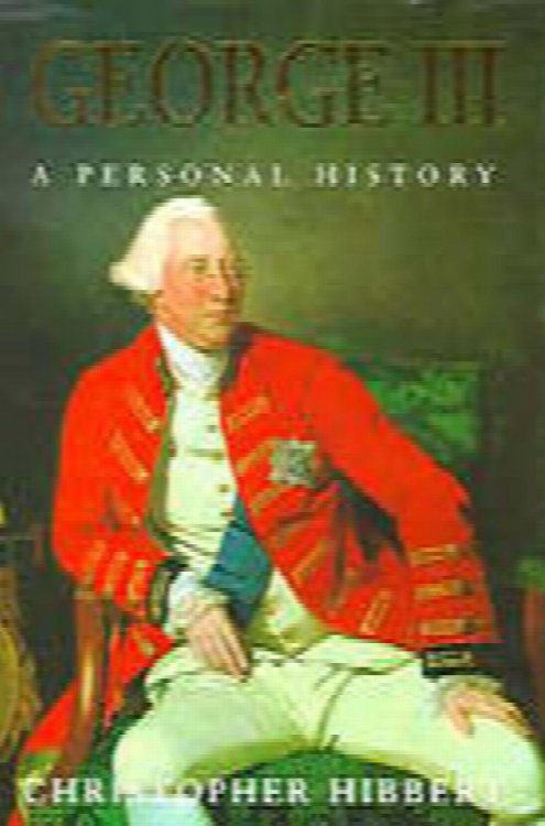 George III: A Personal History