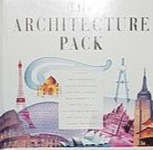 The Architecture Pack : A Unique, Three-Dimensional Tour of Architecture over the Centuries : What Architects Do, How They Do It