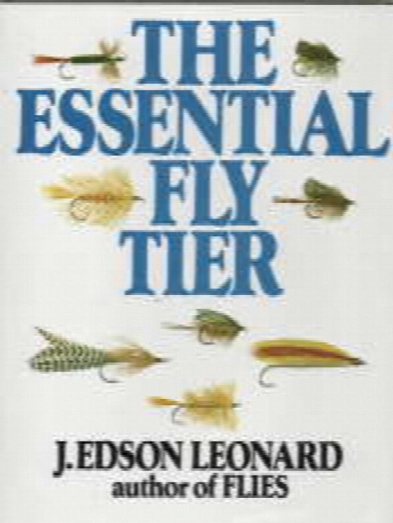 The essential fly tier