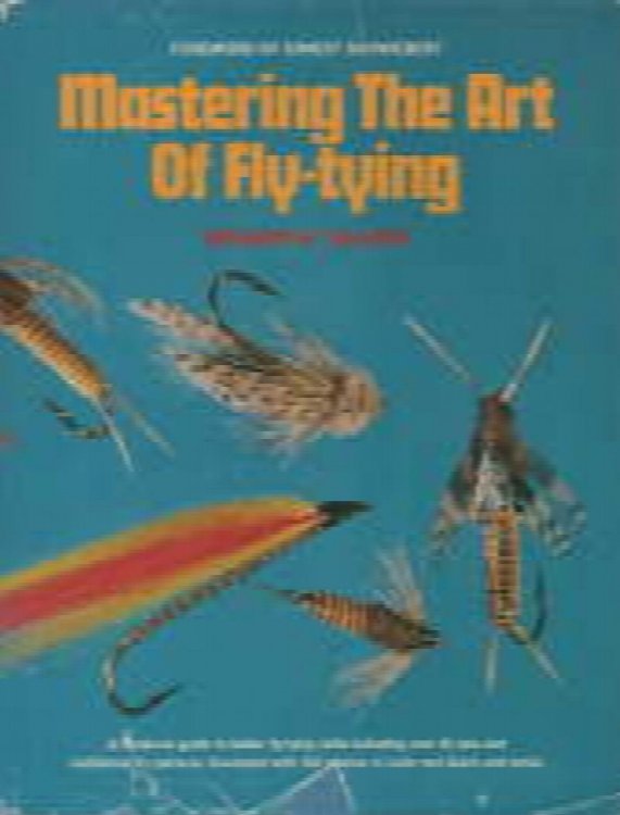 Mastering the Art Of Fly-tying