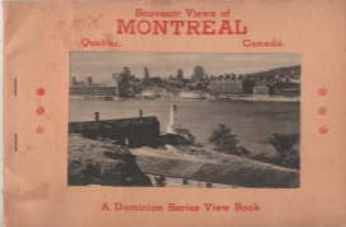 Souvenir Views of Montreal, Quebec, Canada