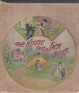 THE HOUSE THAT JACK BUILT; Movable Revolving Vovelle Cover