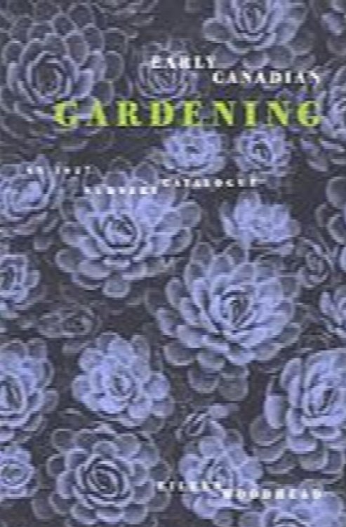 Early Canadian Gardening: An 1827 Nursery Catalogue