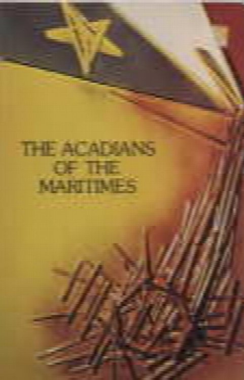 The Acadians of the Maritimes : thematic studies