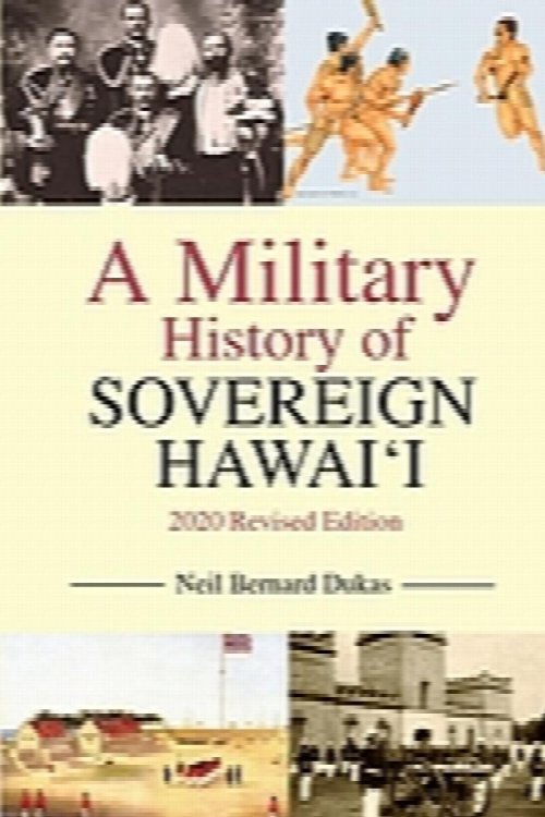 A Military History of Sovereign Hawaii