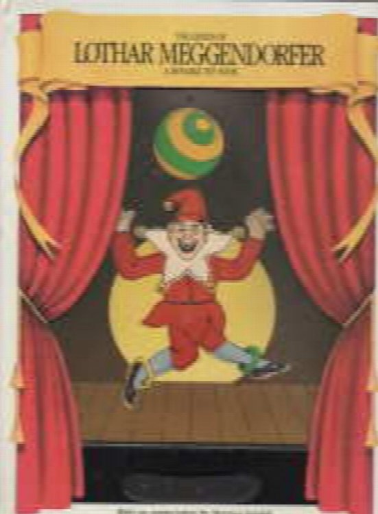 The Genius of Lothar Meggendorfer/ a Movable Toy Book