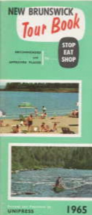 New Brunswick tour book; recommended and approved places to stop, eat, shop