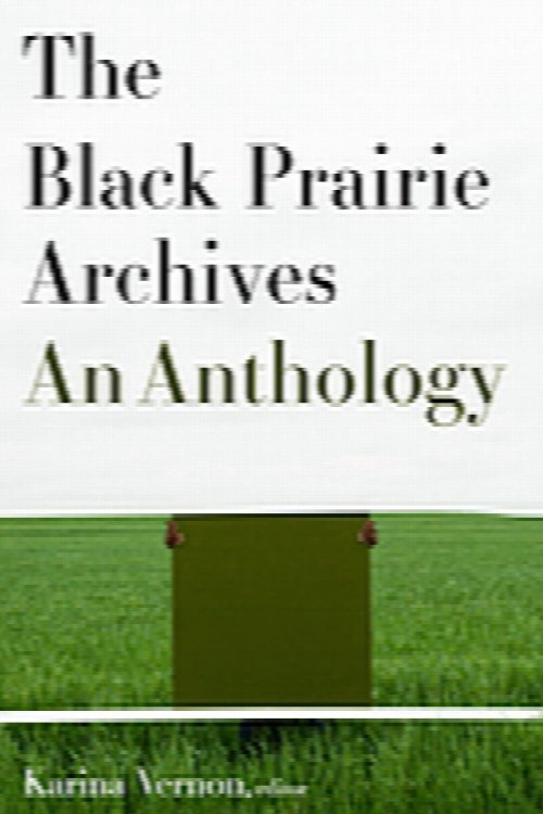 The Black Prairie Archives: An Anthology