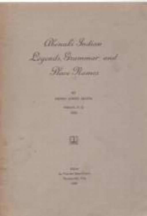 Abenaki Indian legends, grammar and place names