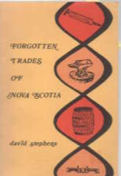 Forgotten Trades of Nova Scotia