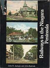 Railways in the Niagara Peninsula : their development, progress and community Significance