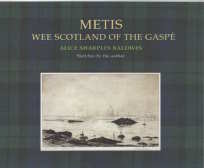 Metis : wee Scotland of the Gaspe
