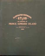 Illustrated historical atlas of Prince Edward Island;