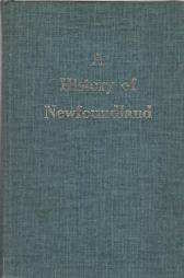 A HISTORY OF NEWFOUNDLAND from the English, colonial, and foreign Records