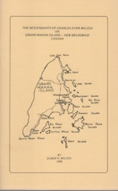 THE DESCENDANTS OF CHARLES DYER WILCOX ON GRAND MANAN ISLAND-NEW BRUNSWICK CANADA;