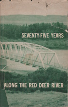Seventy-five years along the Red Deer River