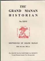 THE GRAND MANAN HISTORIAN; No. XXVI, Shipwrecks of Grand Manan