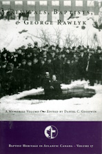 Revivals, Baptists & George Rawlyk : a memorial volume