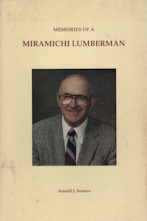 Memories of a Miramichi lumberman;signed