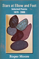 Stars at Elbow and Foot; selected poems;signed copy