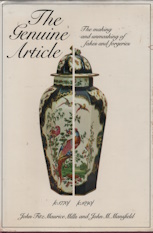 The genuine article; The making and unmasking of fakes and forgeries