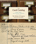 The Card Catalog: Books, Cards, and Literary Treasures (Gifts for Book Lovers, Gifts for Librarians, Book Club Gift)