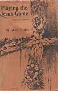 PLAYING THE JESUS GAME; Selected Poems