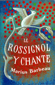 Image for Le rossignol y chante : premiere partie du repertoire de la chanson folklorique francaise au Canada Le rossignol y chante : premiere partie du repertoire de la chanson folklorique francaise au Canada