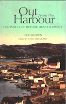 Out from the Harbour: Outport Life Before Resettlement