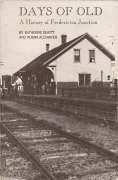 DAYS OF OLD; A History of Fredericton Junction;