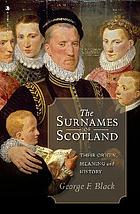 The Surnames of Scotland: Their Origin, Meaning and History
