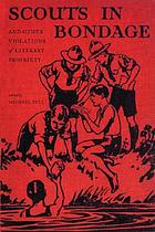 Scouts in Bondage: And Other Violations of Literary Propriety