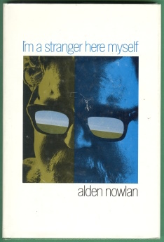 I'M A STRANGER HERE MYSELF; Poems