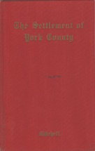 The settlement of York County : to mark the one hundredth anniversary of the establishment in 1850 of local municipal government in the townships, villages, towns and counties of Canada West