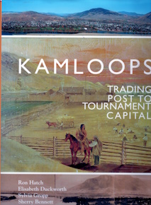 Kamloops: Trading Post to Tournament Capital